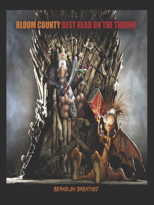 Title details for Bloom County: Best Read on the Throne by Berkeley Breathed - Available